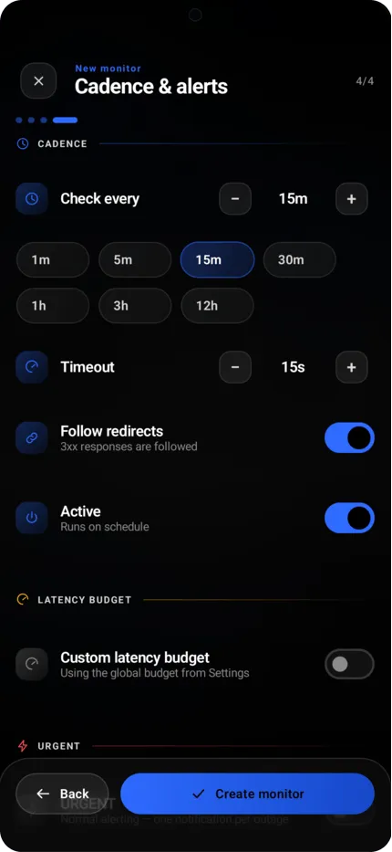 Step four: check every 15 minutes with shortcuts from one minute to twelve hours, a 15 second timeout, follow redirects and active both switched on, a custom latency budget switched off, and a Create monitor button.